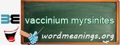 WordMeaning blackboard for vaccinium myrsinites